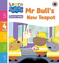 Learn with Peppa Phonics Level 4 Book 8 ¿ Mr Bull's New Teapot (Phonics Reader)