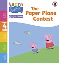 Learn with Peppa Phonics Level 4 Book 11 ¿ The Paper Plane Contest (Phonics Reader)