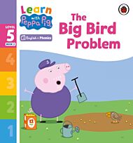 Learn with Peppa Phonics Level 5 Book 2 ¿ The Big Bird Problem (Phonics Reader)