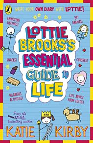 Lottie Brooks¿s Essential Guide to Life