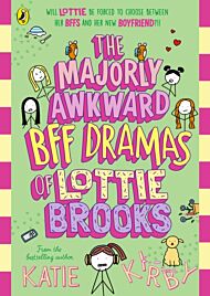 The Majorly Awkward BFF Dramas of Lottie Brooks