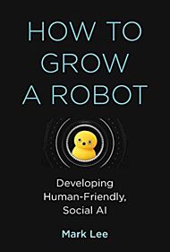 How to Grow a Robot