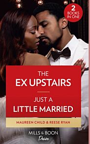 The Ex Upstairs / Just A Little Married