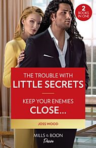 The Trouble With Little Secrets / Keep Your Enemies Close¿