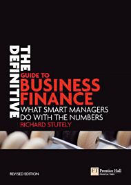 The Definitive Guide to Business Finance