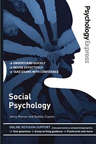 Psychology Express: Social Psychology