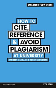 How to Cite, Reference & Avoid Plagiarism at University