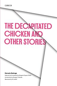 The Decapitated Chicken and Other Stories