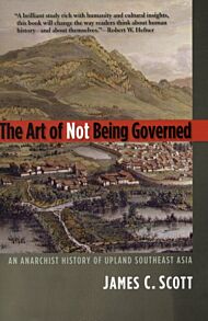 The Art of Not Being Governed