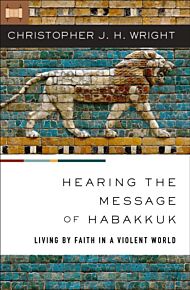 Hearing the Message of Habakkuk