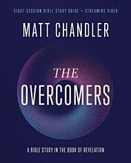 The Overcomers Bible Study Guide plus Streaming Video