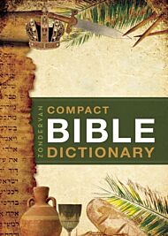 Zondervan Compact Bible Dictionary