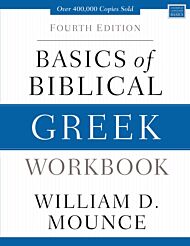 Basics of Biblical Greek Workbook