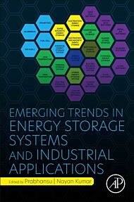 Emerging Trends in Energy Storage Systems and Industrial Applications