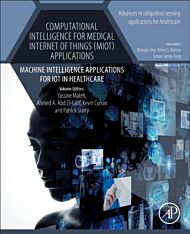 Computational Intelligence for Medical Internet of Things (MIoT) Applications