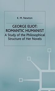 George Eliot: Romantic Humanist