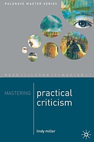 Mastering Practical Criticism