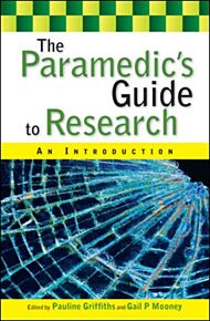 The Paramedic's Guide to Research: An Introduction