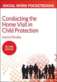 Conducting the Home Visit in Child Protection