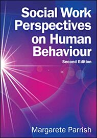 Social Work Perspectives on Human Behaviour