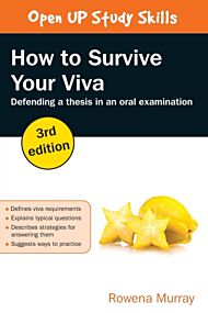 How to Survive Your Viva: Defending a Thesis in an Oral Examination