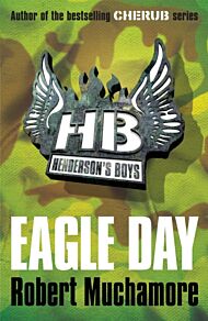 Henderson's Boys: Eagle Day