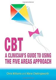 CBT: A Clinician's Guide to Using the Five Areas Approach