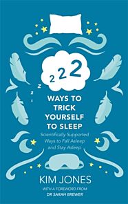 222 Ways to Trick Yourself to Sleep