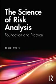 The Science of Risk Analysis