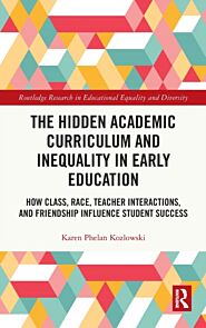 The Hidden Academic Curriculum and Inequality in Early Education