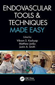 Endovascular Tools and Techniques Made Easy