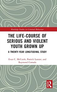 The Life-Course of Serious and Violent Youth Grown Up