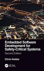 Embedded Software Development for Safety-Critical Systems, Second Edition