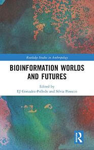 Bioinformation Worlds and Futures