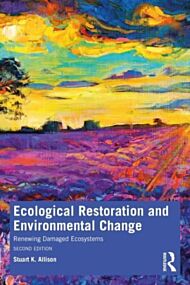 Ecological Restoration and Environmental Change