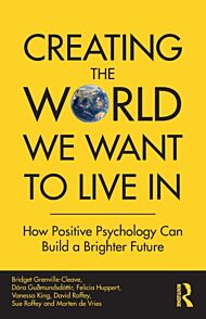 Creating The World We Want To Live In