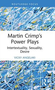 Martin Crimp's Power Plays