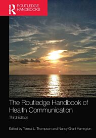 The Routledge Handbook of Health Communication