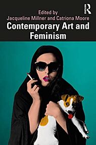 Contemporary Art and Feminism