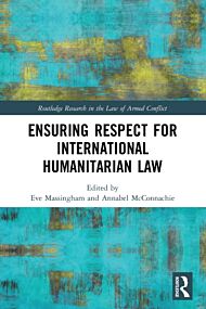 Ensuring Respect for International Humanitarian Law