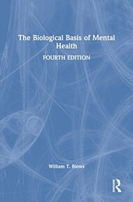 The Biological Basis of Mental Health