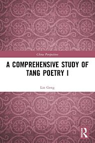 A Comprehensive Study of Tang Poetry I