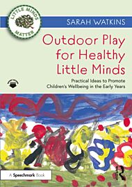 Outdoor Play for Healthy Little Minds