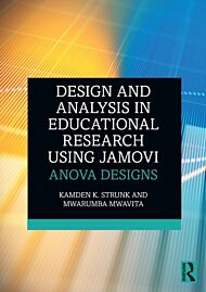 Design and Analysis in Educational Research Using jamovi