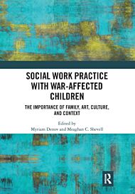 Social Work Practice with War-Affected Children