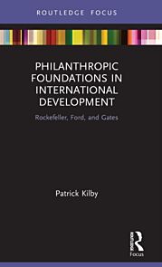 Philanthropic Foundations in International Development