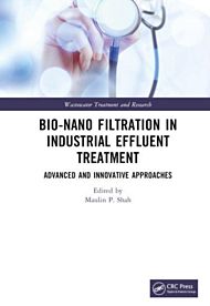 Bio-Nano Filtration in Industrial Effluent Treatment