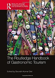 The Routledge Handbook of Gastronomic Tourism