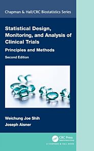 Statistical Design, Monitoring, and Analysis of Clinical Trials