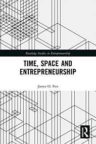 Time, Space and Entrepreneurship